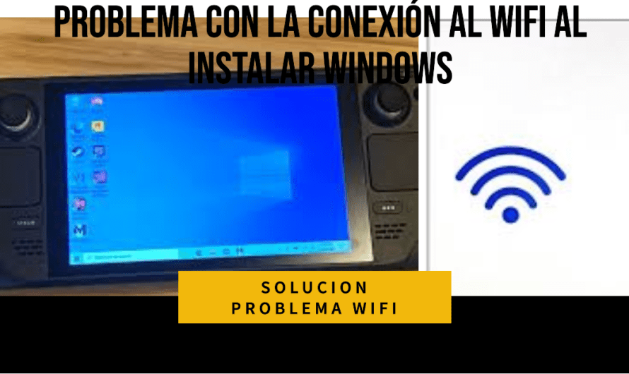 Problema con la conexión al wifi al instalar Windows