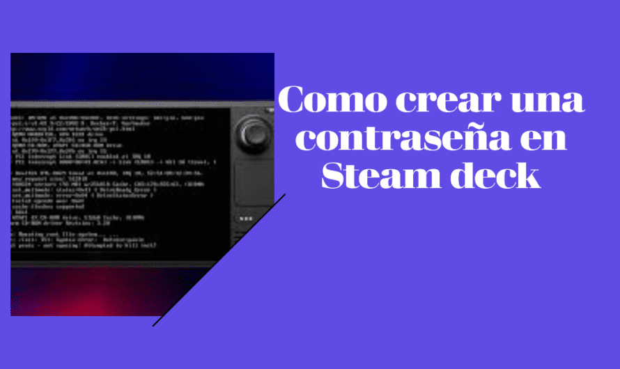 Como crear una contraseña en Steam deck